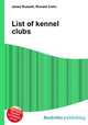 List of kennel clubs, Jesse Russell,Ronald Cohn 