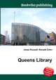 Queens Library, Jesse Russell,Ronald Cohn 