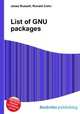 List of GNU packages, Jesse Russell,Ronald Cohn 