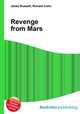 Revenge from Mars, Jesse Russell,Ronald Cohn 