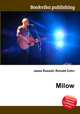 Milow, Jesse Russell,Ronald Cohn 
