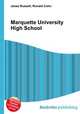 Marquette University High School, Jesse Russell,Ronald Cohn 