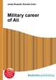 Military career of Ali, Jesse Russell,Ronald Cohn 