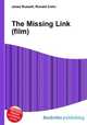 The Missing Link (film), Jesse Russell,Ronald Cohn 