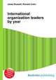 International organization leaders by year, Jesse Russell,Ronald Cohn 