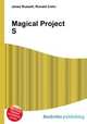 Magical Project S, Jesse Russell,Ronald Cohn 