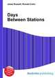 Days Between Stations, Jesse Russell,Ronald Cohn 
