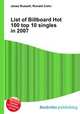List of Billboard Hot 100 top 10 singles in 2007, Jesse Russell,Ronald Cohn 