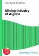 Mining industry of Algeria, Jesse Russell,Ronald Cohn 