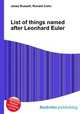 List of things named after Leonhard Euler, Jesse Russell,Ronald Cohn 