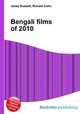 Bengali films of 2010, Jesse Russell,Ronald Cohn 