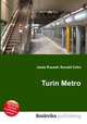 Turin Metro, Jesse Russell,Ronald Cohn 