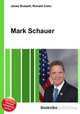Mark Schauer, Jesse Russell,Ronald Cohn 