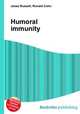 Humoral immunity, Jesse Russell,Ronald Cohn 