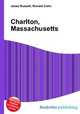 Charlton, Massachusetts, Jesse Russell,Ronald Cohn 