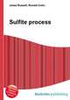 Sulfite process, Jesse Russell,Ronald Cohn 