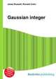 Gaussian integer, Jesse Russell,Ronald Cohn 