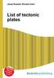 List of tectonic plates, Jesse Russell,Ronald Cohn 