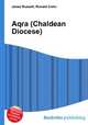 Aqra (Chaldean Diocese), Jesse Russell,Ronald Cohn 