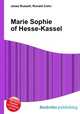 Marie Sophie of Hesse-Kassel, Jesse Russell,Ronald Cohn 