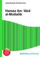 Hamza ibn ‘Abd al-Muttalib, Jesse Russell,Ronald Cohn 