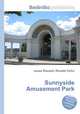 Sunnyside Amusement Park, Jesse Russell,Ronald Cohn 