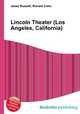 Lincoln Theater (Los Angeles, California), Jesse Russell,Ronald Cohn 