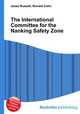 The International Committee for the Nanking Safety Zone, Jesse Russell,Ronald Cohn 