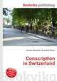 Conscription in Switzerland, Jesse Russell,Ronald Cohn 