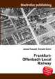 Frankfurt-Offenbach Local Railway, Jesse Russell,Ronald Cohn 