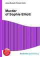 Murder of Sophie Elliott, Jesse Russell,Ronald Cohn 