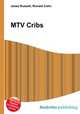 MTV Cribs, Jesse Russell,Ronald Cohn 