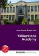 Yellowstone Academy, Jesse Russell,Ronald Cohn 