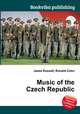 Music of the Czech Republic, Jesse Russell,Ronald Cohn 