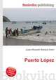 Puerto Lopez, Jesse Russell,Ronald Cohn 