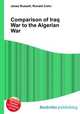 Comparison of Iraq War to the Algerian War, Jesse Russell,Ronald Cohn 