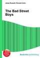 The Bad Street Boys, Jesse Russell,Ronald Cohn 
