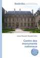 Centre des monuments nationaux, Jesse Russell,Ronald Cohn 