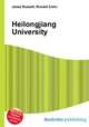 Heilongjiang University, Jesse Russell,Ronald Cohn 