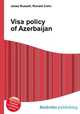 Visa policy of Azerbaijan, Jesse Russell,Ronald Cohn 