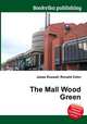 The Mall Wood Green, Jesse Russell,Ronald Cohn 