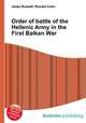 Order of battle of the Hellenic Army in the First Balkan War, Jesse Russell,Ronald Cohn 