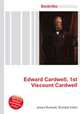 Edward Cardwell, 1st Viscount Cardwell, Jesse Russell,Ronald Cohn 