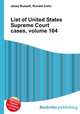 List of United States Supreme Court cases, volume 104, Jesse Russell,Ronald Cohn 