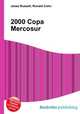 2000 Copa Mercosur, Jesse Russell,Ronald Cohn 