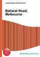 Ballarat Road, Melbourne, Jesse Russell,Ronald Cohn 