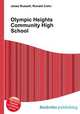 Olympic Heights Community High School, Jesse Russell,Ronald Cohn 