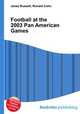 Football at the 2003 Pan American Games, Jesse Russell,Ronald Cohn 
