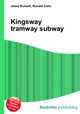 Kingsway tramway subway, Jesse Russell,Ronald Cohn 