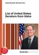 List of United States Senators from Idaho, Jesse Russell,Ronald Cohn 